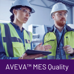 AVEVA™ MES - Quality