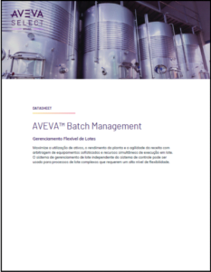 AVEVA Batch Management - Documentos - AVEVA Select Brasil